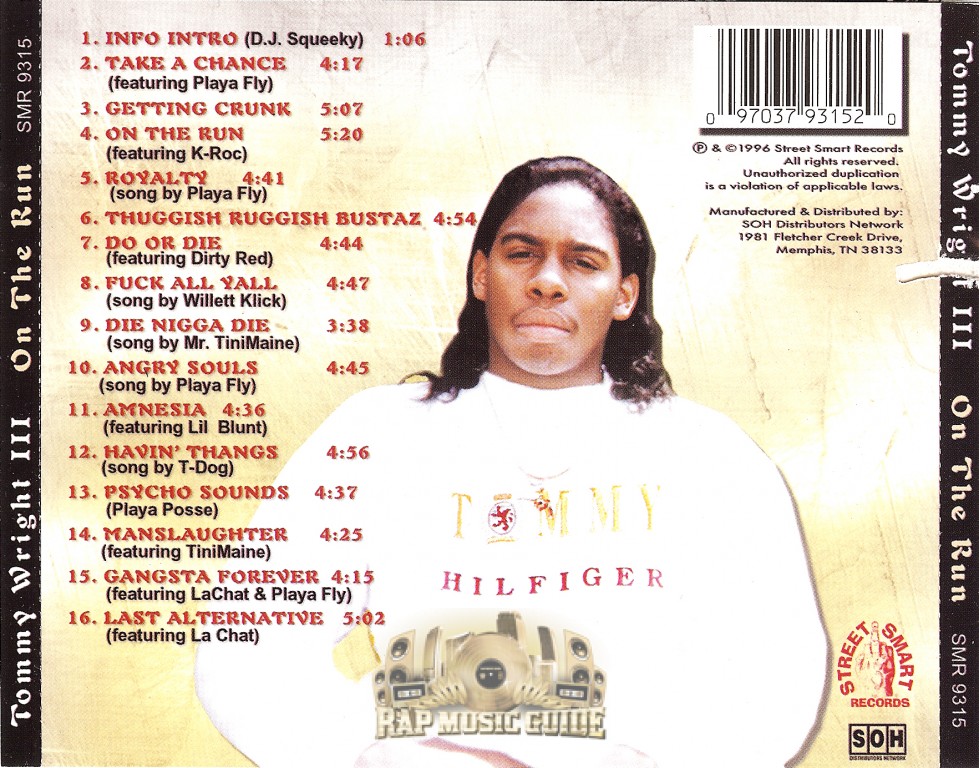 Tommy Wright III - On The Run: 2nd Press. CD | Rap Music Guide